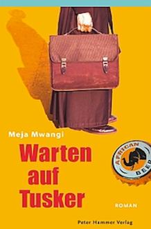 Warten Auf Tusker by Meja Mwangi Cover